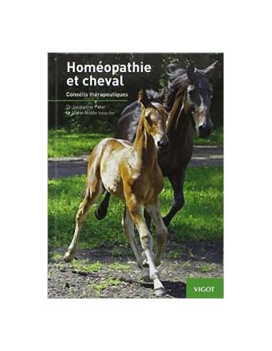 Homeopathie et cheval Conseils therapeutiques – Nouvelle edition revue et corrigee